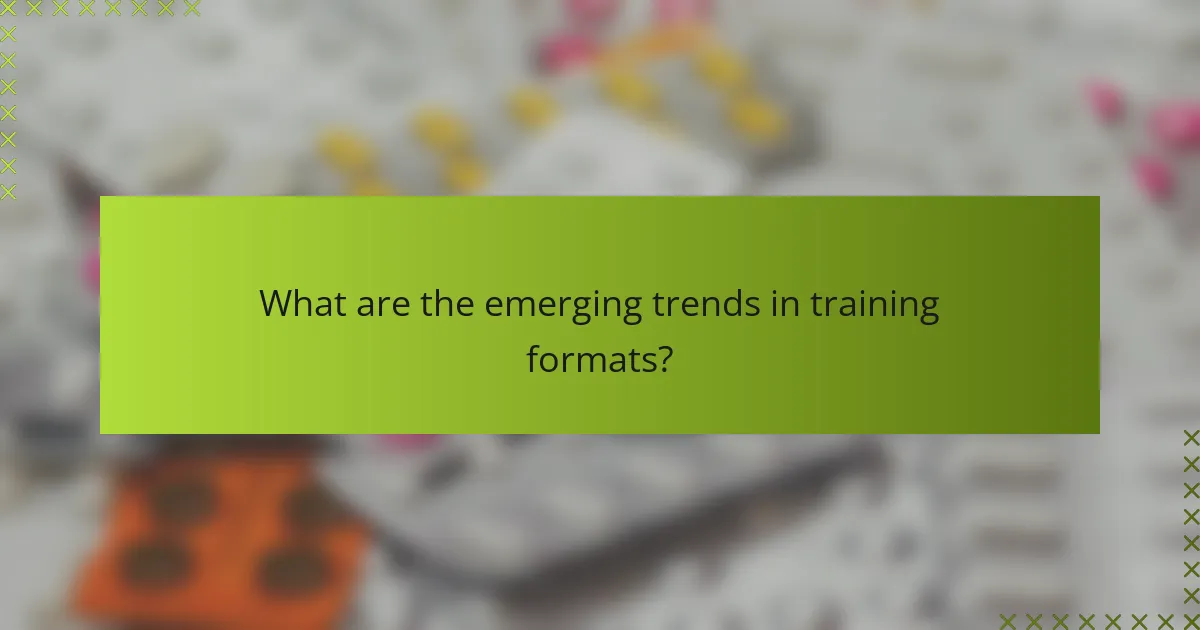 What are the emerging trends in training formats?